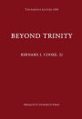 Beyond Trinity