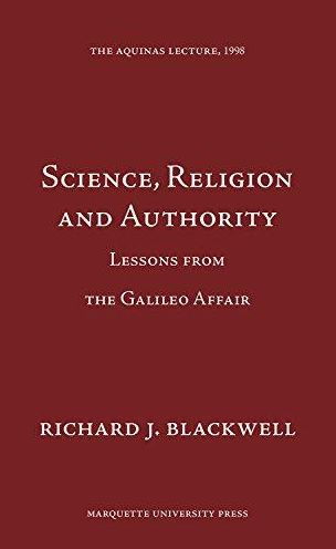 Science, Religion and Authority: Lessons from the Galileo Affair / Edition 1