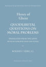 Quodlibetal Questions on Moral Problems