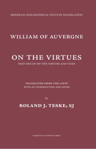 Title: On the Virtues: Part One of on the Virtues and Vices, Author: William