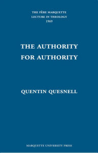 Title: The Authority for Authority, Author: Quentin Quesnell