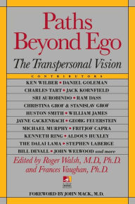 eBooks free download pdf Paths Beyond Ego: The Transpersonal Vision by Roger Walsh, Frances Vaughan (English literature)