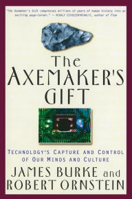 Title: The Axemaker's Gift, Author: James Burke