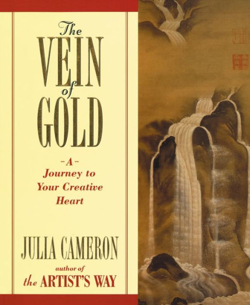 The Vein of Gold: A Journey to Your Creative Heart