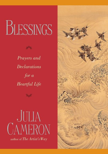 Blessings: Prayers and Declarations for a Heartful Life