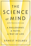 Alternative view 1 of The Science of Mind: The Definitive Edition