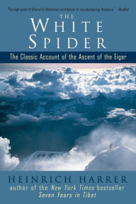 Title: The White Spider, Author: Heinrich Harrer