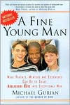 Title: A Fine Young Man, Author: Michael Gurian