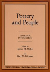 Title: Pottery and People / Edition 1, Author: James Skibo