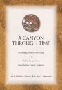 A Canyon through Time: Archaeology, History, and Ecology of the Tecolote Canyon Area, Santa Barbara County, California