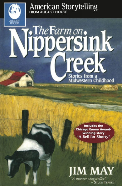 Farm On Nippersink Creek: Stories from a Midwestern Childhood
