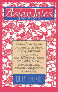 Title: Asian Tales and Tellers, Author: Cathy Spagnoli