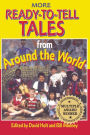 More Ready-To-Tell Tales from Around the World