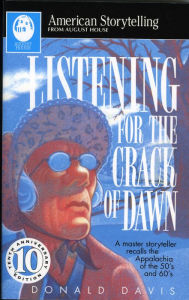 Title: Listening for the Crack of Dawn, Author: Donald Davis