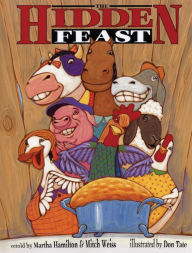 Title: The Hidden Feast: A Folktale from the American South, Author: Martha Hamilton Beauty & the Beast