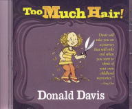 Title: Too Much Hair, Author: Donald Davis