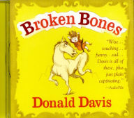 Title: Broken Bones, Author: Donald Davis