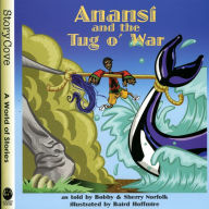 Title: Anansí and the Tug O' War, Author: Bobby Norfolk