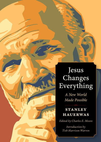 Jesus Changes Everything: A New World Made Possible