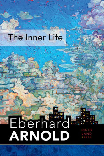 the Inner Life: Land--A Guide into Heart of Gospel, Volume 1