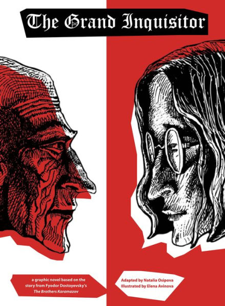 The Grand Inquisitor: A graphic novel based on the story from Fyodor Dostoyevsky's