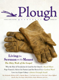 Title: Plough Quarterly No. 1: Living the Sermon on the Mount, Author: Russell D. Moore