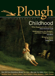 Title: Plough Quarterly No. 3: Childhood, Author: Jonathan Kozol