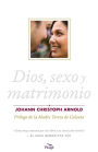 Dios, sexo y matrimonio