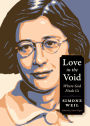 Love in the Void: Where God Finds Us