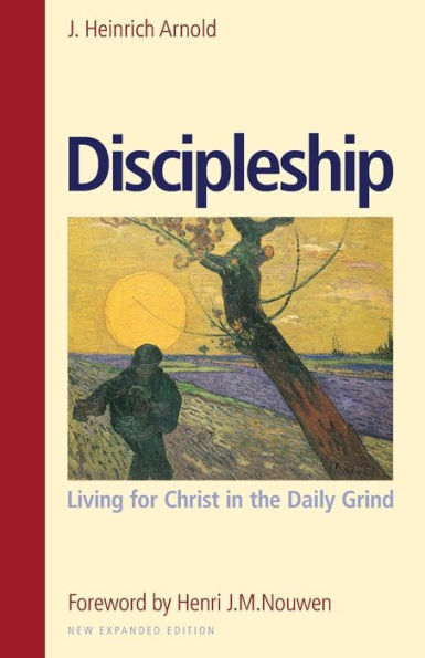 Discipleship: Living for Christ the Daily Grind