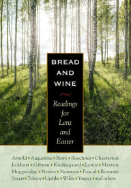 Title: Bread and Wine: Readings for Lent and Easter, Author: C. S. Lewis