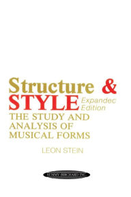 Title: Anthology of Musical Forms -- Structure & Style: The Study and Analysis of Musical Forms, Author: Leon Stein