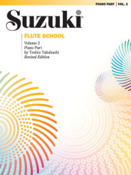 Title: Suzuki Flute School Piano Acc., Volume 02 (International), Vol 2: Piano Accompaniment, Author: Alfred Music