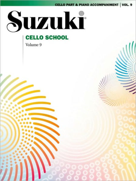 Suzuki Cello School, Vol 9: Cello Part (includes Piano Acc.)