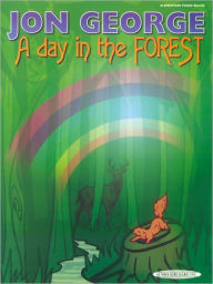 Title: A Day in the Forest, Author: Jon George