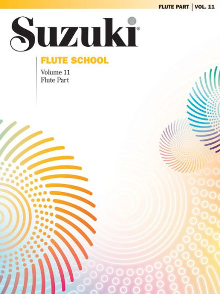 Suzuki Flute School Flute Part, Volume 11, (International), Vol 11: Flute Part