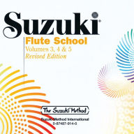 Title: Suzuki Flute School, Vol 3, 4 & 5, Author: Kenji Yamashita