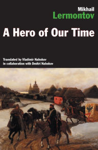 Title: A Hero Of Our Time, Author: Mikhail Lermontov