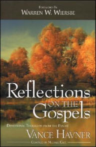 Title: Reflections on the Gospels, Author: Vance Havner