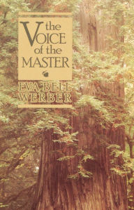 Title: VOICE OF THE MASTER, Author: Eva B. Werber