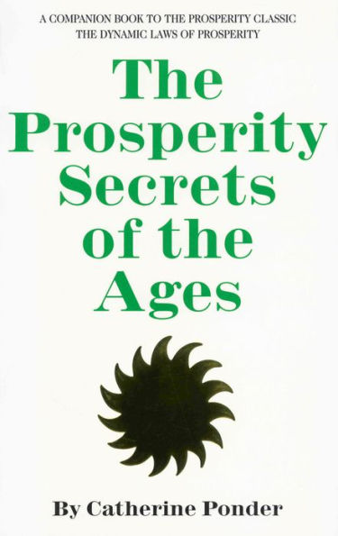 THE PROSPERITY SECRETS OF THE AGES: A Companion Book to the Prosperity Classic 