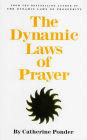 The Dynamic Laws of Prayer