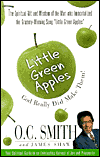 Title: Little Green Apples: God Really Did Make Them!, Author: O. C. Smith