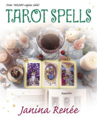 Title: Tarot Spells, Author: Janina Renée