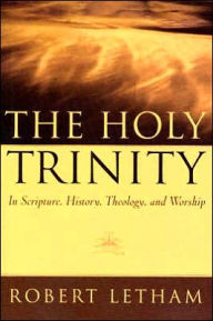 Title: The Holy Trinity, Author: Robert Letham