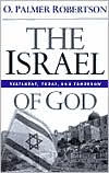 Title: The Israel of God: Yesterday, Today, Tomorrow, Author: O. Palmer Robertson