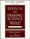 Title: Speech and Hearing Science Study Guide/Workbook / Edition 4, Author: Eileen Zemlin