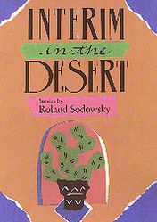 Title: Interim in the Desert, Author: Roland Sodowsky