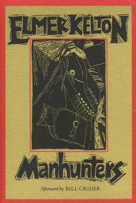 Title: Manhunters, Author: Elmer Kelton