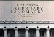 Title: Fort Worth's Legendary Landmarks, Author: Carol Roark